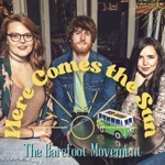 The Barefoot Movement - Here Comes the Sun