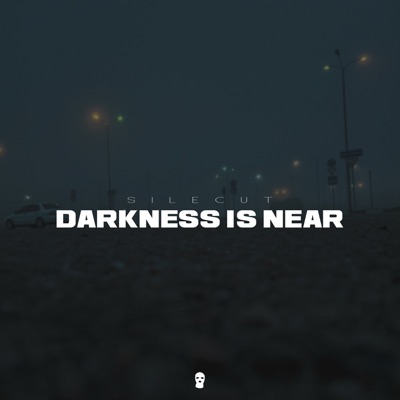 Darkness Is Near - Single
