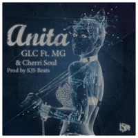Anita (feat. GLC, Malcolm Gordon & Cherri Soul) - Single - KJS Beats