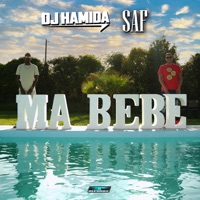 Ma bébé (Mi amor) - Single - DJ Hamida & SAF