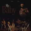 My Baby (feat. DRAM) - Single