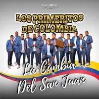 LA CUMBIA SAN JUAN — Los Primeritos de Colombia