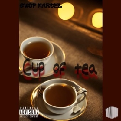 Cup of Tea (feat. Goula Boy Jay) - Single
