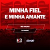 Minha Fiel e Minha Amante - Single