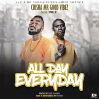 All Day Everday - Single - Clusha Mrgoodvibez