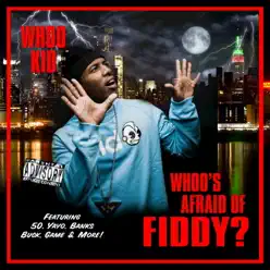 Whoo's Afraid of Fiddy - DJ Whoo Kid Whoo's Afraid of Fiddy - DJ Whoo Kid