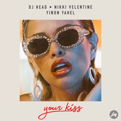 Your Kiss (Extended Remix) - Single
