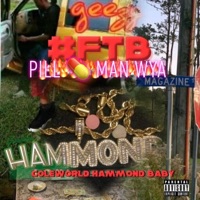 Pillman Wya - Single - Coleworld HammondBaby