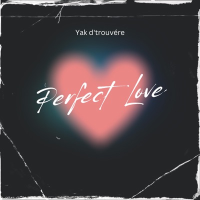 Perfect Love - Single