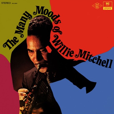 The Many Moods Of - Willie Mitchell