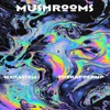 Mushrooms - Single