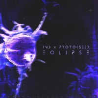 Eclipse (feat. Protokseed) - Single - IND_Cult Collective