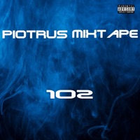 Piotruś Mixtape - 1O2