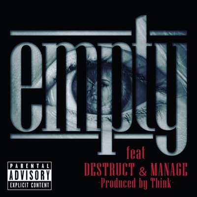 Empty (feat. EQ, Destruct & Manage) - Single