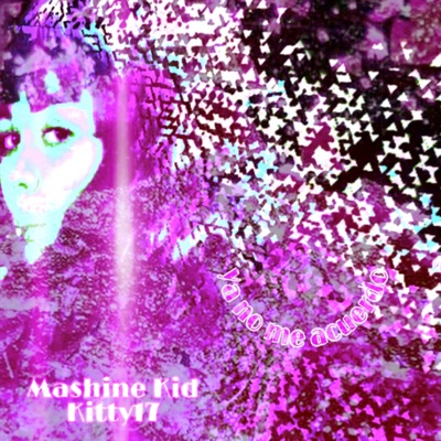 Ya no me acuerdo (feat. Kitty17 & N. Volya) - Single