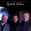 Gjetsh Belan (feat. Endri & Stefi) - Single