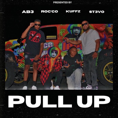 PULL UP (feat. AB3, Roc'co, Kuffz & St3vo) - Single