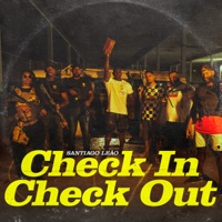 Check In Check Out - Single - Santiago Leão & Guimarães Beats