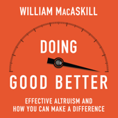Doing Good Better - William MacAskill