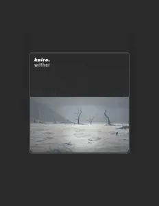 Dengarkan kairo., tonton video musik, baca bio, lihat tanggal tur & lainnya!