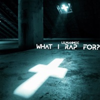What I Rap For - Single - LilManMoe