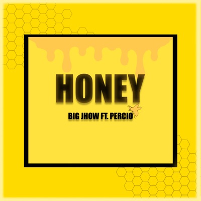 Honey (feat. Percio) - Single