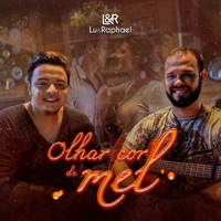 Olhar Cor de Mel - Single - Lu & Raphael