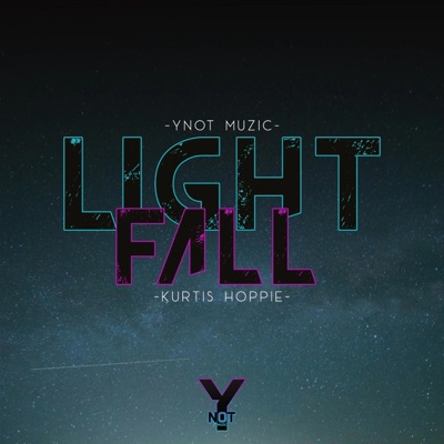 Light Fall (feat. Kurtis Hoppie) - Single