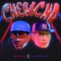 CHENCHO - Single - Moxi Vz & Castrillón