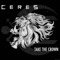 Take the Crown - CERES lyrics