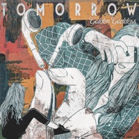 Tomorrow (feat. GDLK & Scooby Doop) - Single - Golden Goddess