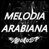 Melodia Arabiana - Single