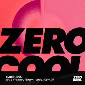 Blue Monday (Bram Fidder Remix) - Single