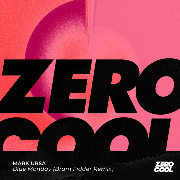 Blue Monday (Bram Fidder Remix) - Single