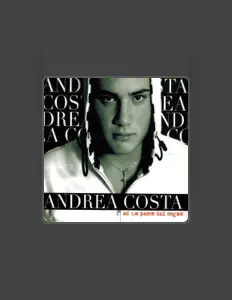 Hör dir Andrea Costa an, schau dir Musikvideos an, lies die Biografie, finde Tourdaten und mehr!