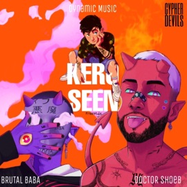 KeroSeen BRUTAL BABA, Dynamic Music & Doctor Shoeb