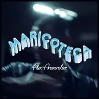 Maricoteca — Alex Anwandter
