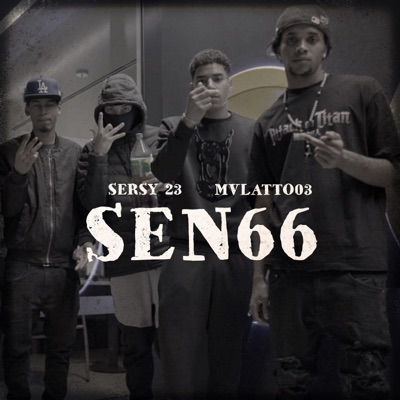Sen66 (feat. Mvlatto03) - Single