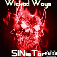 Wicked Ways - Single - SINister