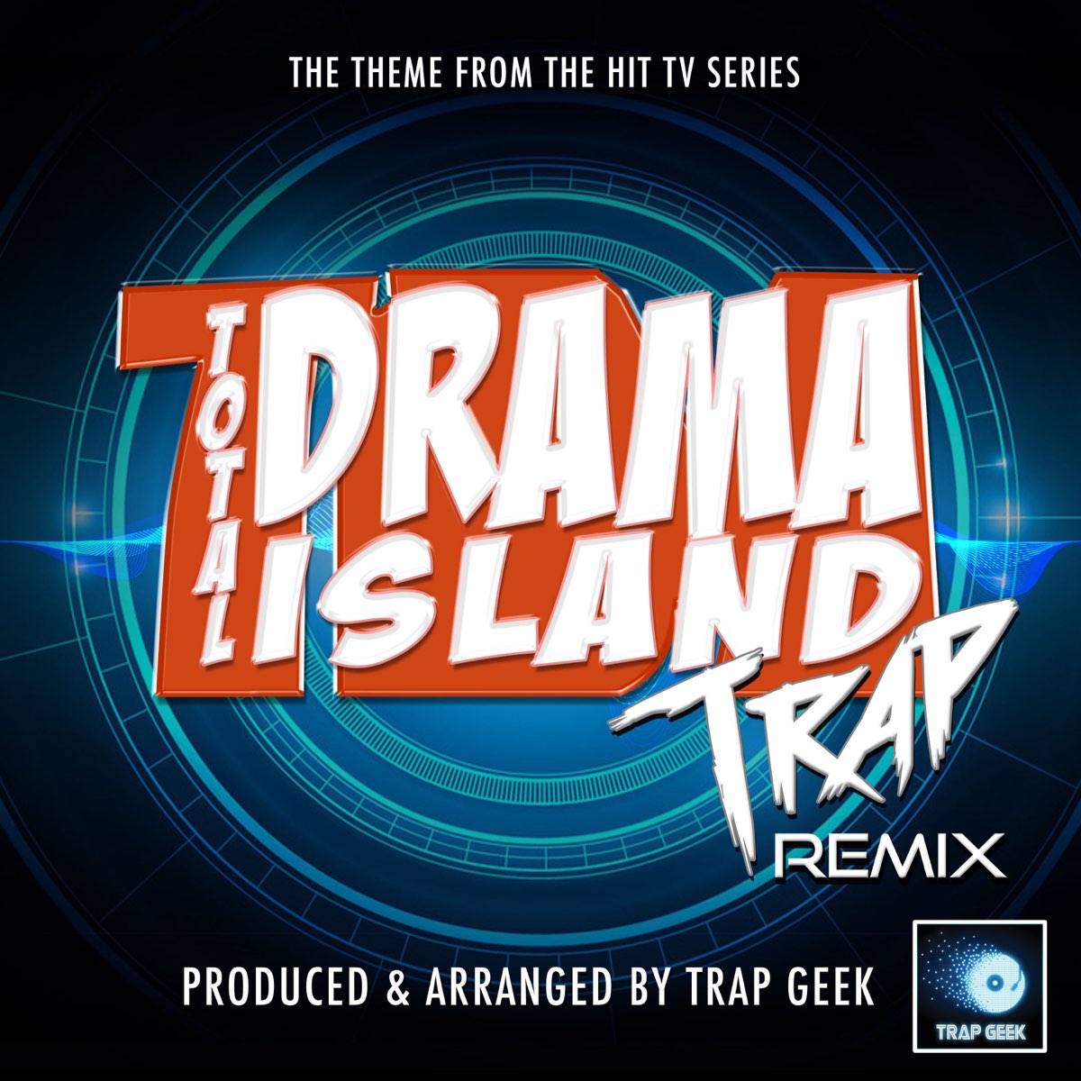 Total Drama Island Main Theme (From 