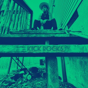 Kick Rocks