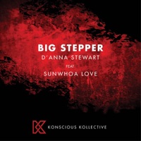 Big Stepper (feat. SuNWhoa Love) - Single - D'Anna Stewart