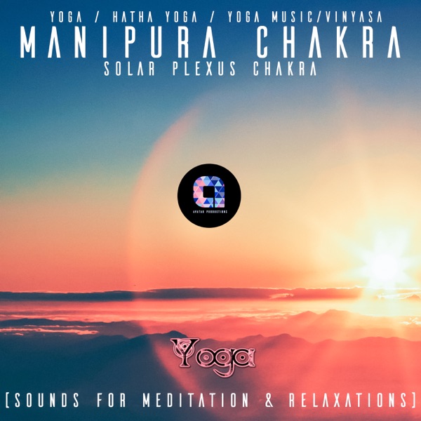 Manipura Chakra – Solar Plexus Chakra - EP