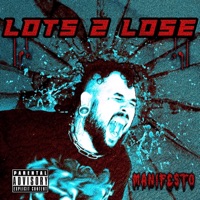 Lots 2 Lose - Single - Manifest0