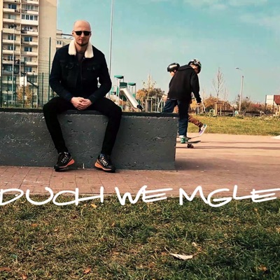 Duch we mgle (feat. Kuchcik) - Single