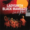 Ladysmith Black Mambazo - Nkosi Sikelela