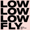Fly (King Britt's Fhloston Paradigm Remix) - Low & King Britt