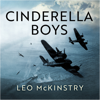 Cinderella Boys - Leo McKinstry