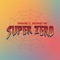 SUPER ZERO (feat. Jakkaphat MQT) - RAMASUON lyrics