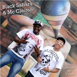 Retrato do Povo (feat. Mc Cleiton do Quebra) Black Sabará